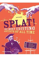 SPLAT-THE MOST EXCITING ARTISTS OF ALL TIME HB