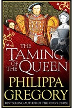 THE TAMING OF THE QUEEN