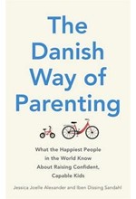 THE DANISH WAY OF PARENTING