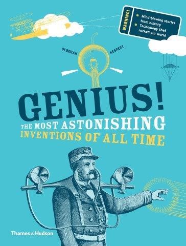 GENIOUS THE MOST ASTONISHING INVENTIONS OF ALL TIME HB