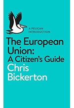 THE EUROPEAN UNION-A CITIZEN'S GUIDE PB