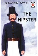 THE LADYBIRD BOOK OF THE HIPSTER HB