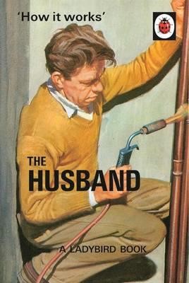 HOW IT WORKS-THE HUSBAND HB