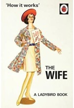 HOW IT WORKS-THE WIFE HB