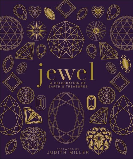 JEWEL-THE DEFINITIVE VISUAL GUIDE TO THE WORLD'S MOST PRECIOUS GEMSTONES, MINERALS, AND METALS