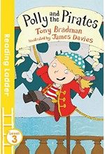 READING LADDER L3-POLLY AND THE PIRATES