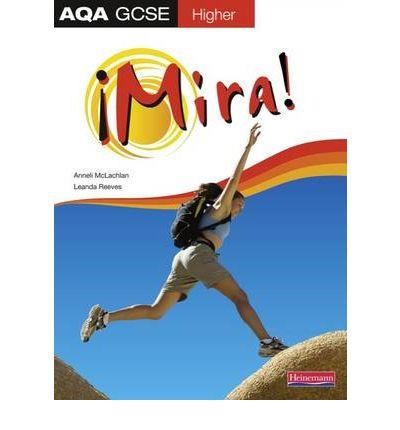 MIRA AQA GCSE SPANISH HIGHER STUDENT BOOK