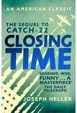 CLOSING TIME-THE SEQUEL TO CATCH 22 PB