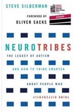 NEUROTRIBES-THE LEGACY OF AUTISM AND HOW TO THINK SMARTER ABOUT PEOPLE WHO THINK DIFFERENTLY