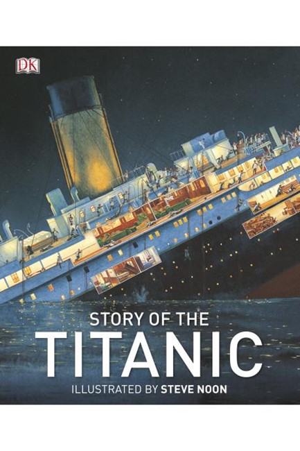 THE STORY OF THE TITANIC HB