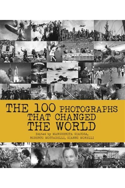 THE 100 PHOTOGRAPHS THAT CHANGED THE WORLD HB