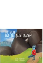 THE WOLF AND THE BABY DRAGON