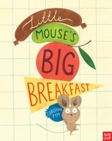 LITTLE MOUSE'S BIG BREAKFAST PB