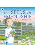 THE SEEDS OF FRIENDSHIP