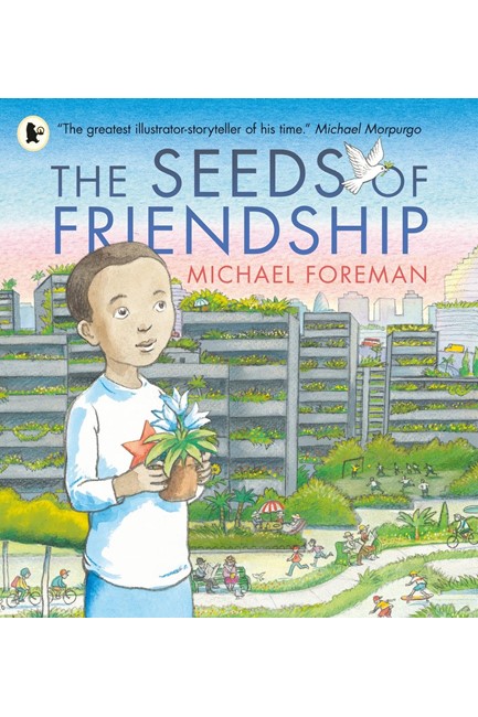 THE SEEDS OF FRIENDSHIP