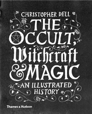 THE OCCULT WITCHCRAFT AND MAGIC