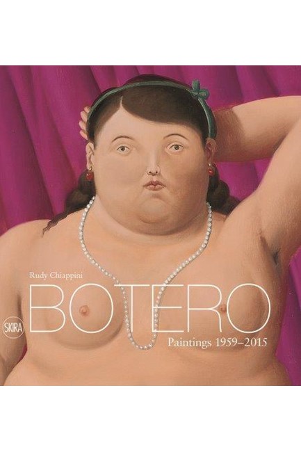 BOTERO PAINTINGS 1959-2015