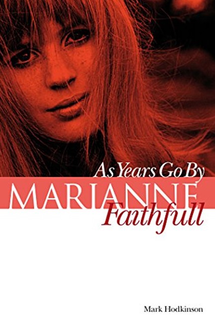 MARIANNE FAITHFULL-AS YEARS GO BY