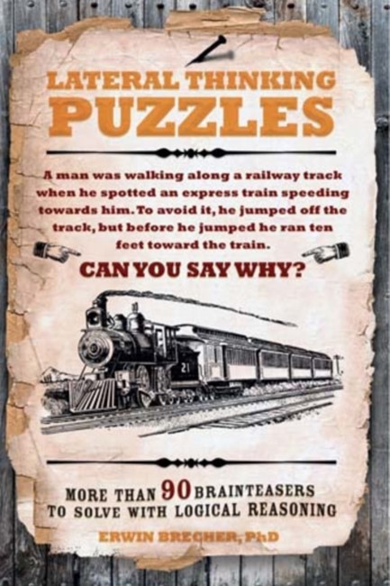 LATERAL THINKING PUZZLES