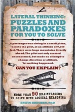 LATERAL THINKING PUZZLES AND PARADOXES