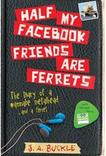 HALF MY FACEBOOK FRIENDS ARE FERRETS