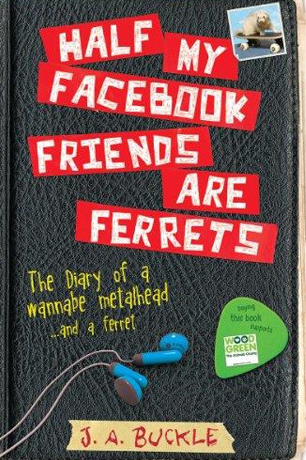 HALF MY FACEBOOK FRIENDS ARE FERRETS