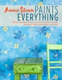 ANNIE SLOAN PAINTS EVERYTHING PB