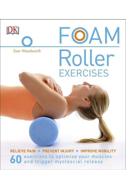 FOAM ROLLER EXERCISES