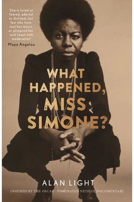 WHAT HAPPENED MISS SIMONE? PB