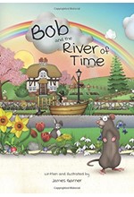 BOB AND THE RIVER OF TIME PB