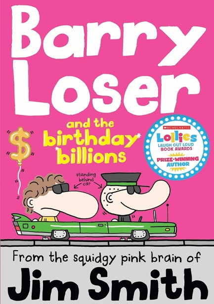 BARRY LOSER AND THE BIRTHDAY BILLIONS PB