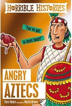 HORRIBLE HISTORIES-ANGRY AZTECS PB