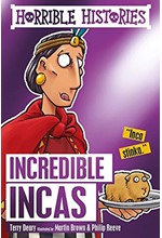 HORRIBLE HISTORIES-INCREDIBLE INCAS PB