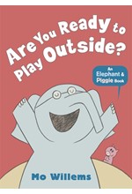 ARE YOU READY TO PLAY OUTSIDE? PB