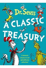 DR. SEUSS : A CLASSIC TREASURY