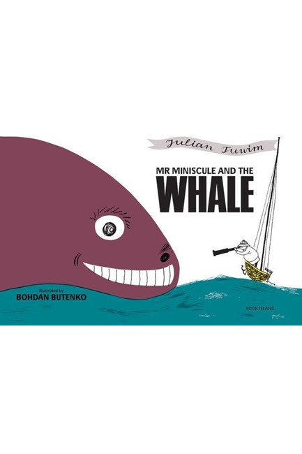 MR.MINISCULE AND THE WHALE PB