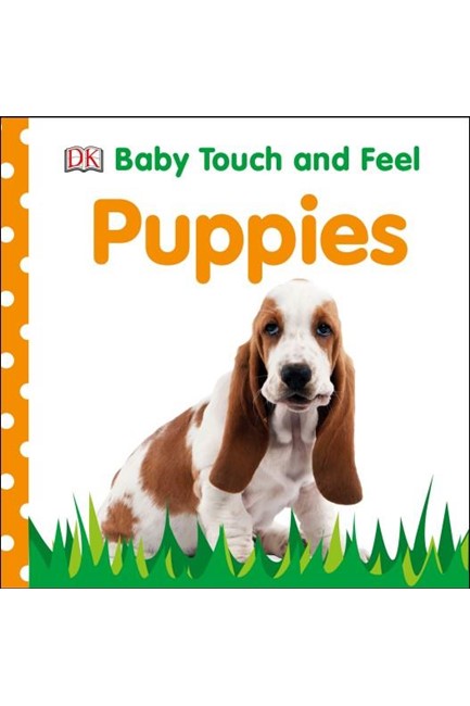 BABY TOUCH AND FEEL-PUPPIES