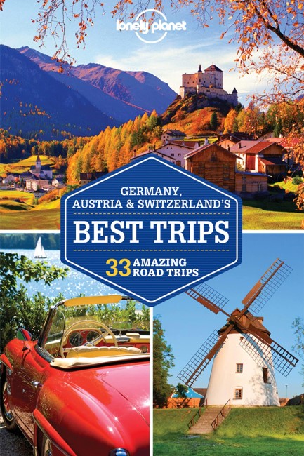 GERMANY AUSTRIA & SWITZERLAND'S BEST TRIPS PB