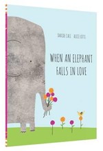 WHEN AN ELEPHANT FALLS IN LOVE HB