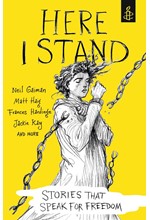 HERE I STAND: STORIES THAT SPEAK FOR FREEDOM