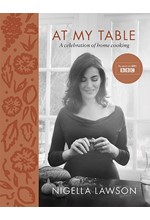 AT MY TABLE-A CELEBRATION OF HOME COOKING