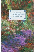 A DAY WITH CLAUDE MONET IN GIVERNY SLIPCASE