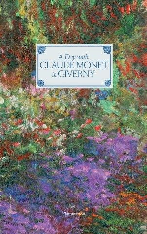 A DAY WITH CLAUDE MONET IN GIVERNY SLIPCASE