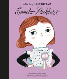 LITTLE PEOPLE BIG DREAMS-EMMELINE PANKHURST HB