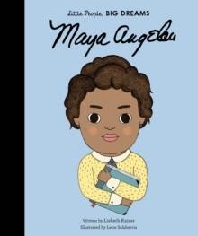 LITTLE PEOPLE BIG DREAMS-MAYA ANGELOU HB