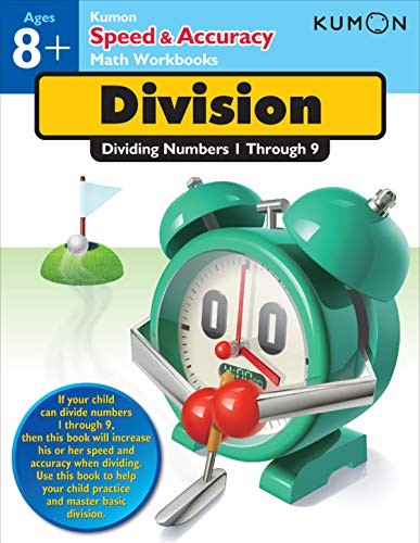 KUMON SPEED & ACCURACY :DIVIDING NUMBERS 1-9