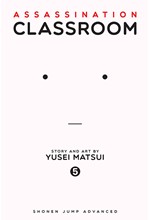 ASSASSINATION CLASSROOM VOL.5