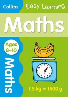 COLLINS EASY LEARNING MATHS AGE 8-10