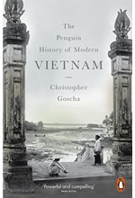 THE PENGUIN HISTORY OF MODERN VIETNAM