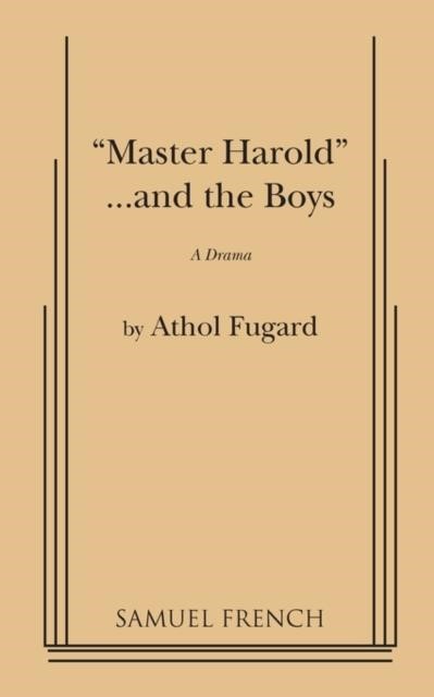 MASTER HAROLD AND THE BOYS